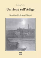 Un rione sull Adige Tempi