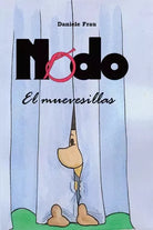 Nodo el muevesillas di Daniele Frau