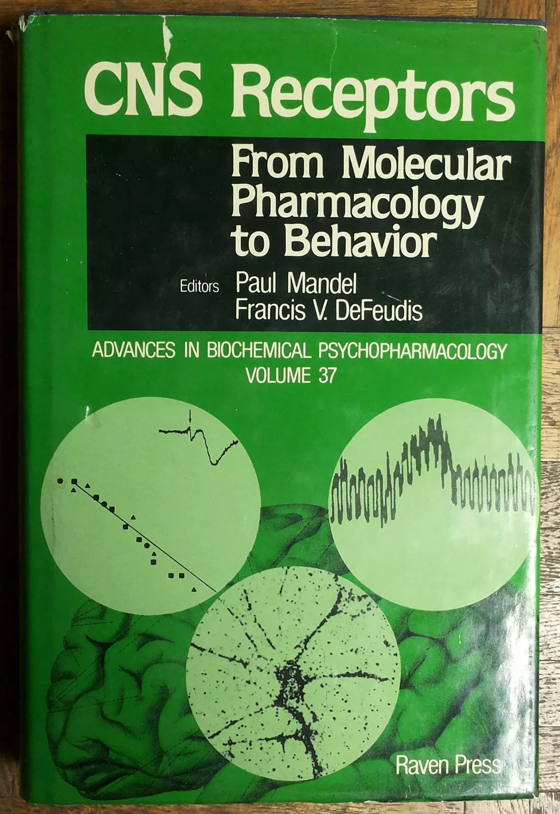 CNS Receptors - Mandel, DeFeudis - Raven Press,1983 - R