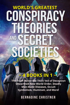World s greatest conspiracy theories and secret societies