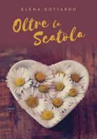 Oltre la scatola di Elena Gottardo, 2019, Youcanprint