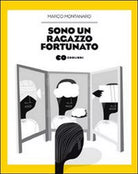 Sono un ragazzo fortunato di Marco Montanaro, 2018, Lupo
