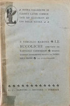 Le Bucoliche di Virgilio, Raffaele Carrozzari, 1941, Sansoni - ER