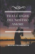 Tra le righe del nostro amore