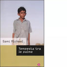 Tempesta tra le palme di Sami Michael