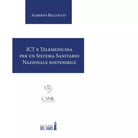 ICT e Telemedicina per un Sistema Sanitario Nazionale sostenibile
