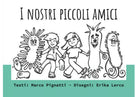 I nostri piccoli amici di Marco Pignatti - Erika Lerco, 2020, Youcanprint