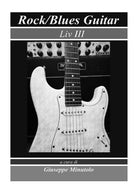 Rock blues guitar. Liv III di G. Minutolo, 2021, Youcanprint
