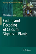 Coding and Decoding of Calcium Signals in Plants
