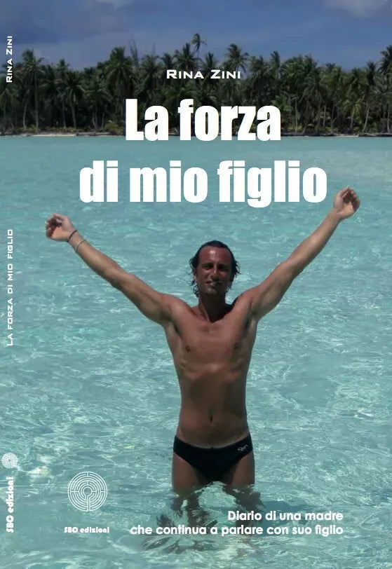 La forza di mio figlio di Rina Zini