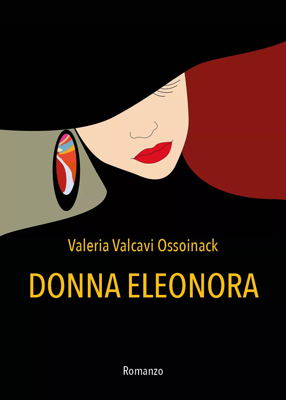 Donna Eleonora di Valeria Valcavi Ossoinack, 2021, Youcanprint