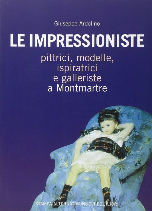 Le impressioniste di Giuseppe Ardolino