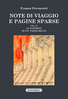 NOTE DI VIAGGIO E PAGINE SPARSE Vol. IV di Franco Ferrarotti, Solfanelli Ediz.