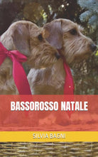 Bassorosso Natale di Silvia Bagni