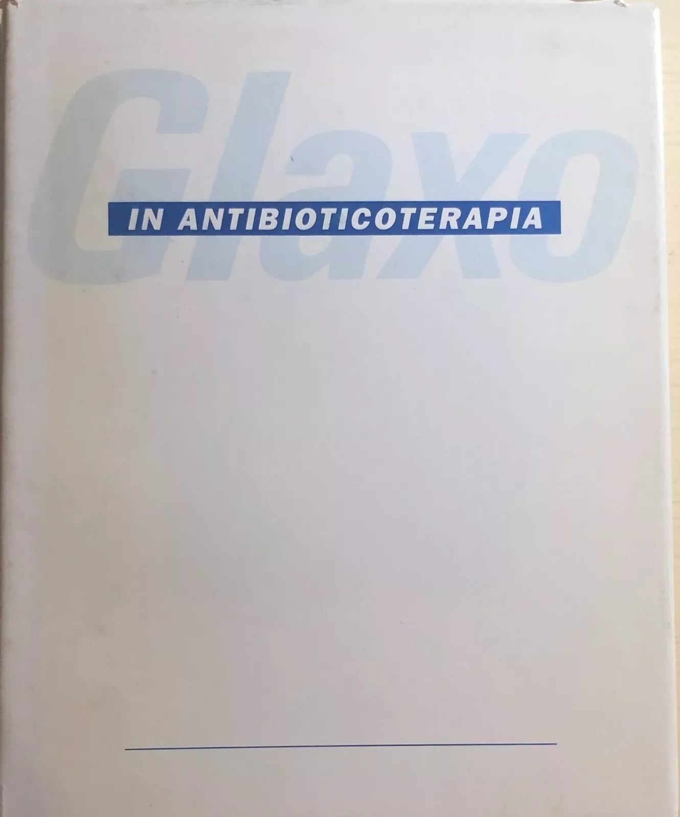 Glaxo in antibioticoterapia, Superinfezioni in corso di virosi di Aa.vv., 1989,