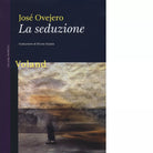 La seduzione di Jos Ovejero