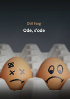 Ode, s’ode di Otil Farg, 2018, Youcanprint