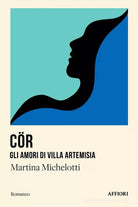 C R Gli amori di villa Artemisia Libro di Martina Michelotti