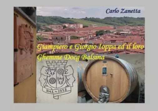 Giampiero e Giorgio Ioppa ed il loro Ghemme Docg Balsina di Carlo Zanetta