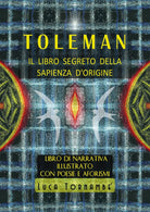 Toleman il libro segreto della sapienza d’origine di Luca Tornambe, 2020