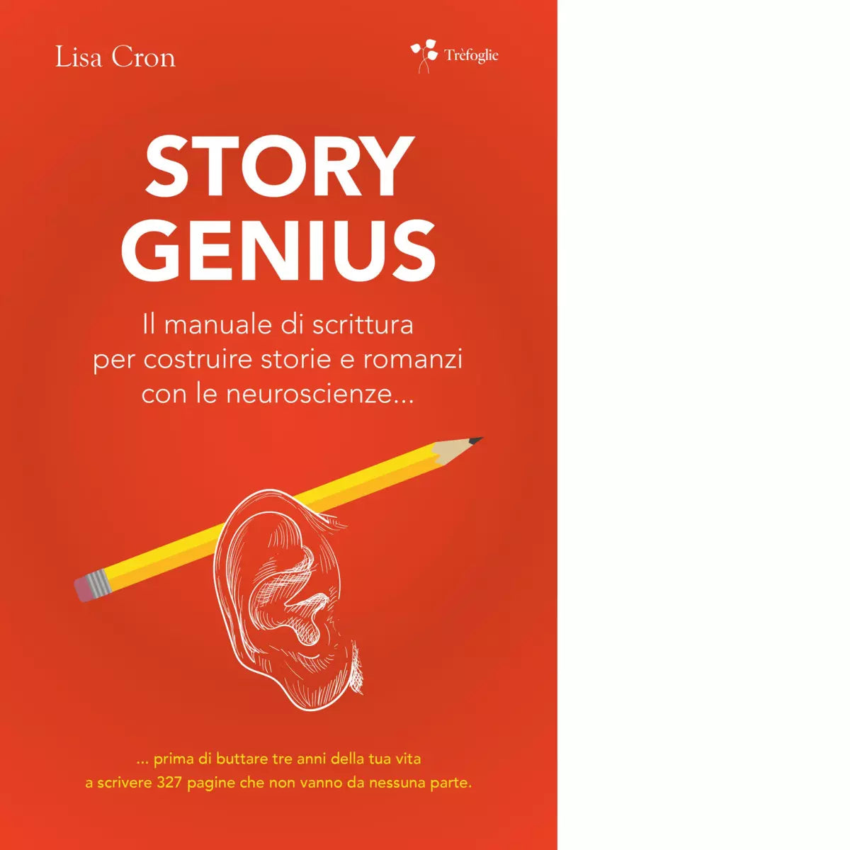 Story genius di Lisa Cron