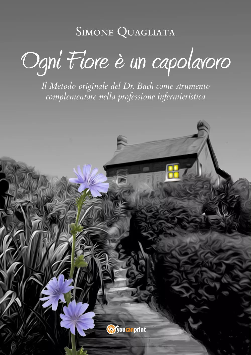 Ogni fiore e un capolavoro. Il metodo originale del Dr. Bach come strumento comp