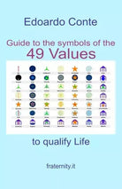 Guide to the symbols of the 49 values to qualify life di Edoardo Conte