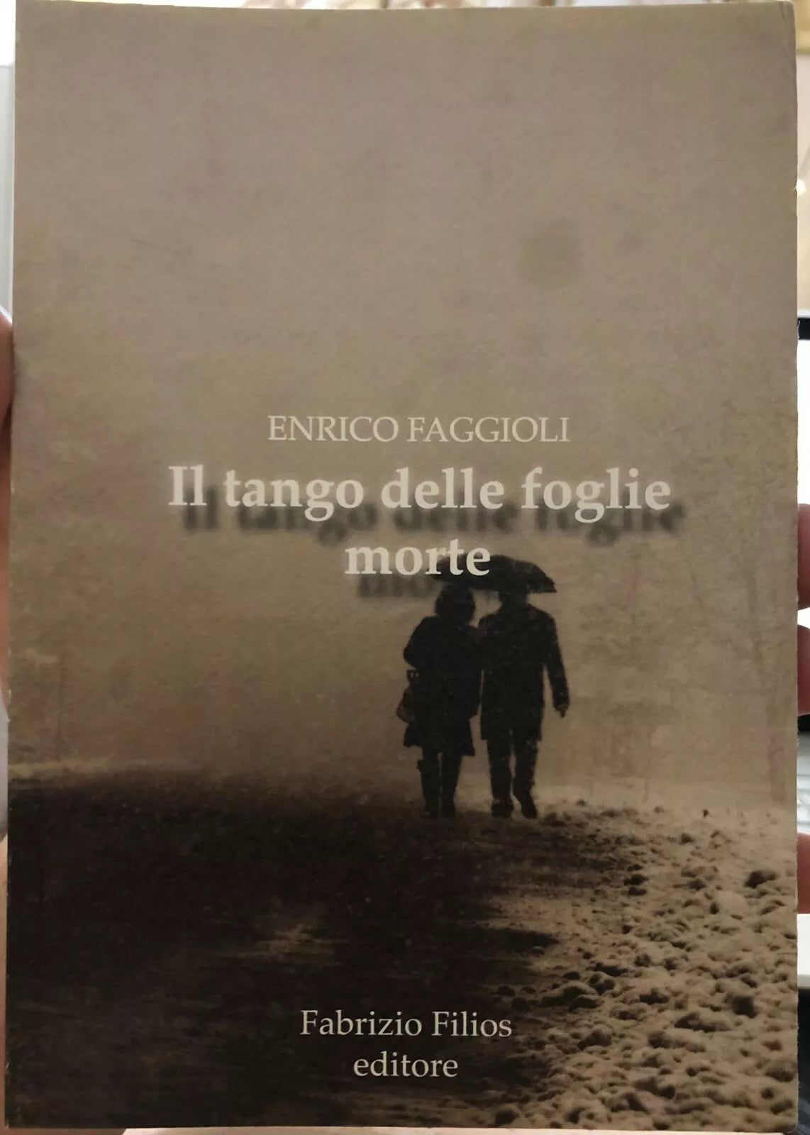 Il tango delle foglie morte di Enrico Faggioli