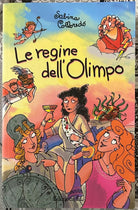 Le regine dell Olimpo di Sabina Colloredo