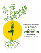 Il passo oltre lo specchio di Giuseppina De Lorenzo, 2020, Youcanprint