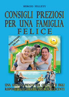 Consigli preziosi per una famiglia felice di Sergio Felleti, 2019, Youcanprin