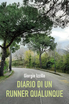 Diario di un runner qualunque di Giorgio Izzillo