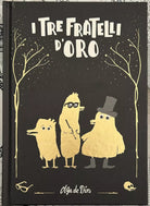 I tre fratelli d oro di Olga De Dios