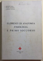 Elementi di anatomia fisiologia e primo soccorso di Barra-cavanna-cricchi, 1980