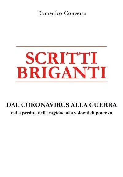 Scritti Briganti Dal coronavirus alla guerra