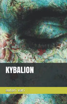 KYBALION di Aa.vv., 2020, Indipendently Published