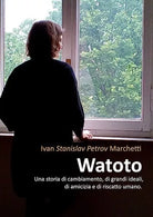 Watoto Una storia di cambiamento