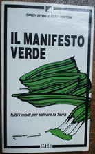 Il manifesto verde Tutti i modi per salvare la Terra-Irvine, Ponton-MEB,1990-R