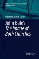 John Bale s The Image of Both Churches