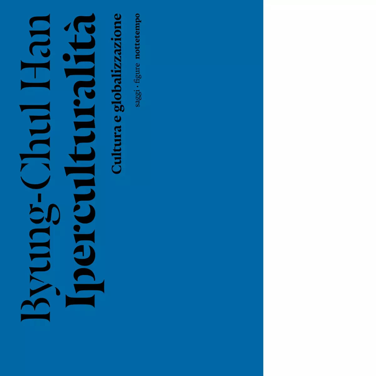 Iperculturalit Cultura e globalizzazione di Byung
