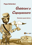 Gabbiani a Capopassero di Pippo Bufardeci, 2018, Youcanprint