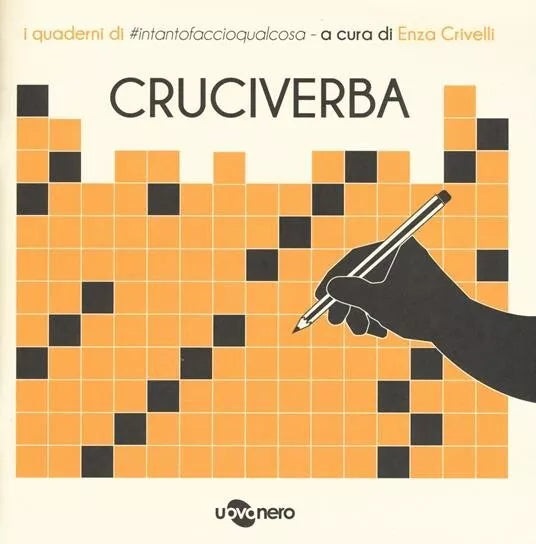Cruciverba I quaderni di intantofaccioqualcosa Vol 3 di E Crivelli