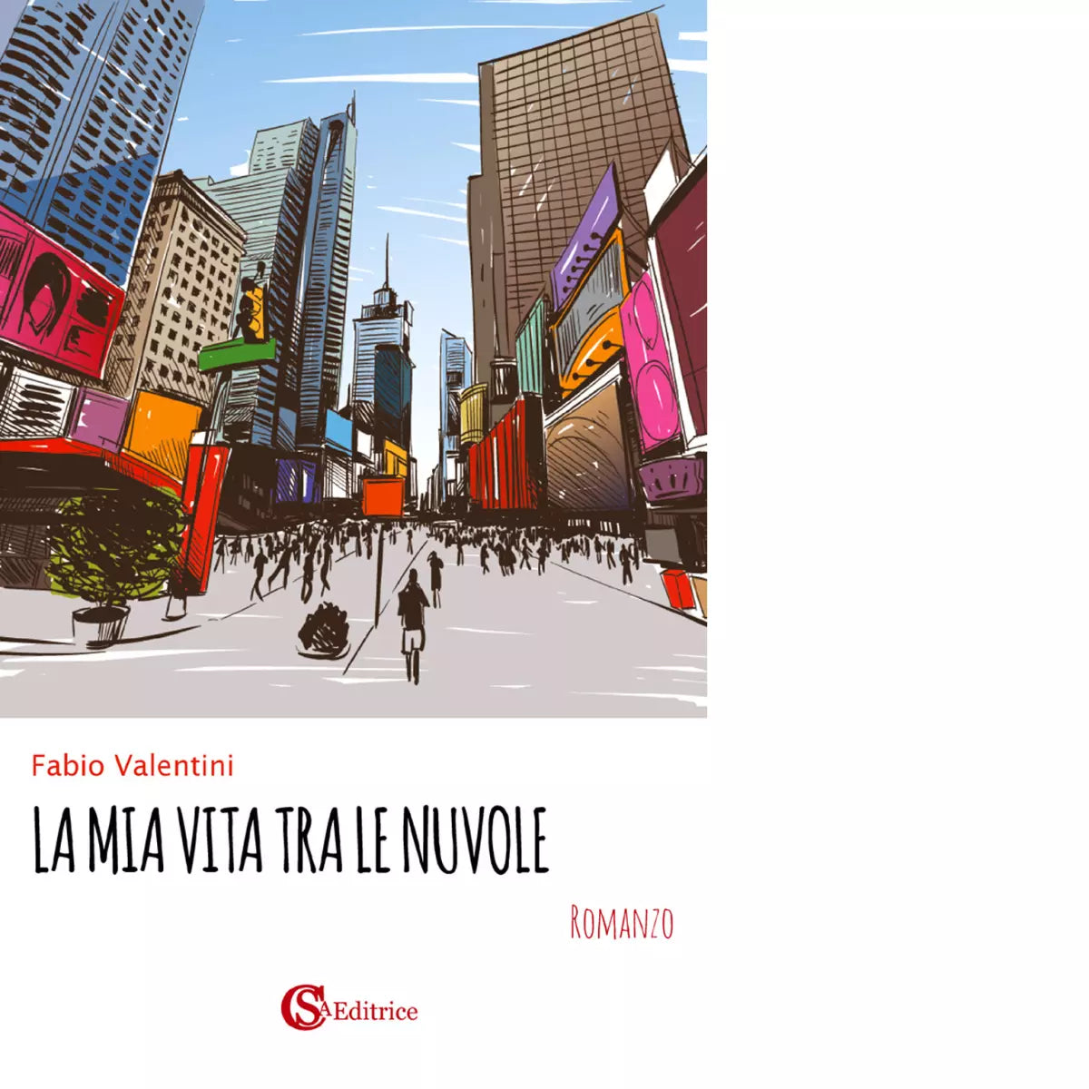 La mia vita tra le nuvole di Fabio Valentini