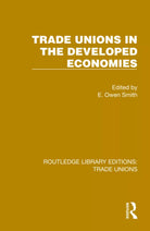 Trade Unions In The Developed Economies