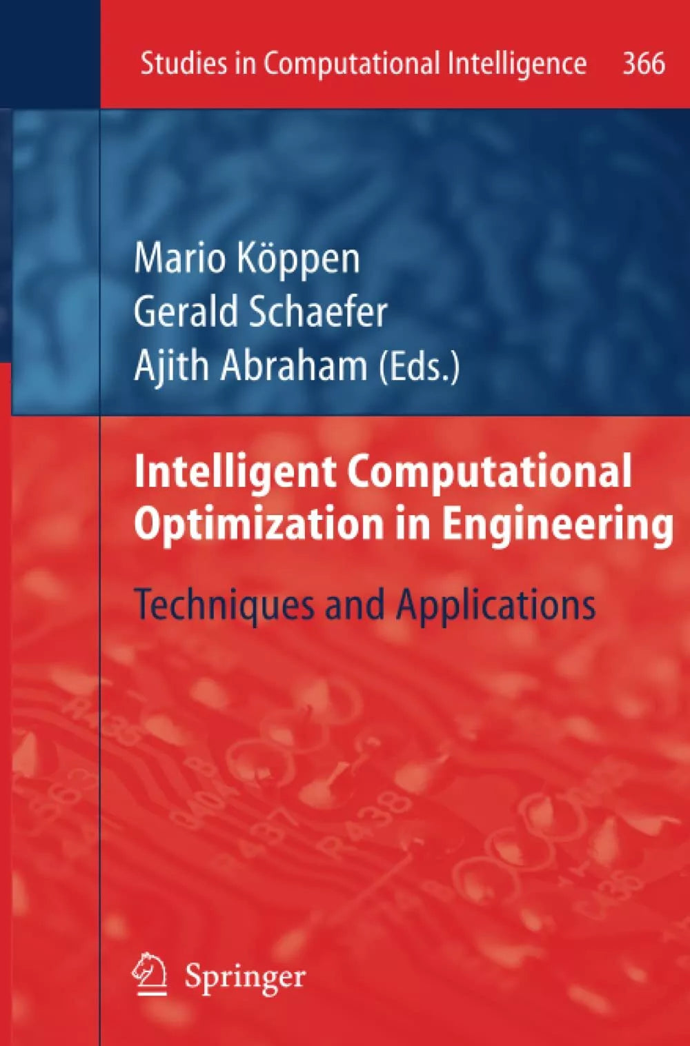 Intelligent Computational Optimization in Engineering