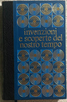 Invenzioni e scoperte del nostro tempo - Un’era di conquiste Vol. 2 di Jean De L