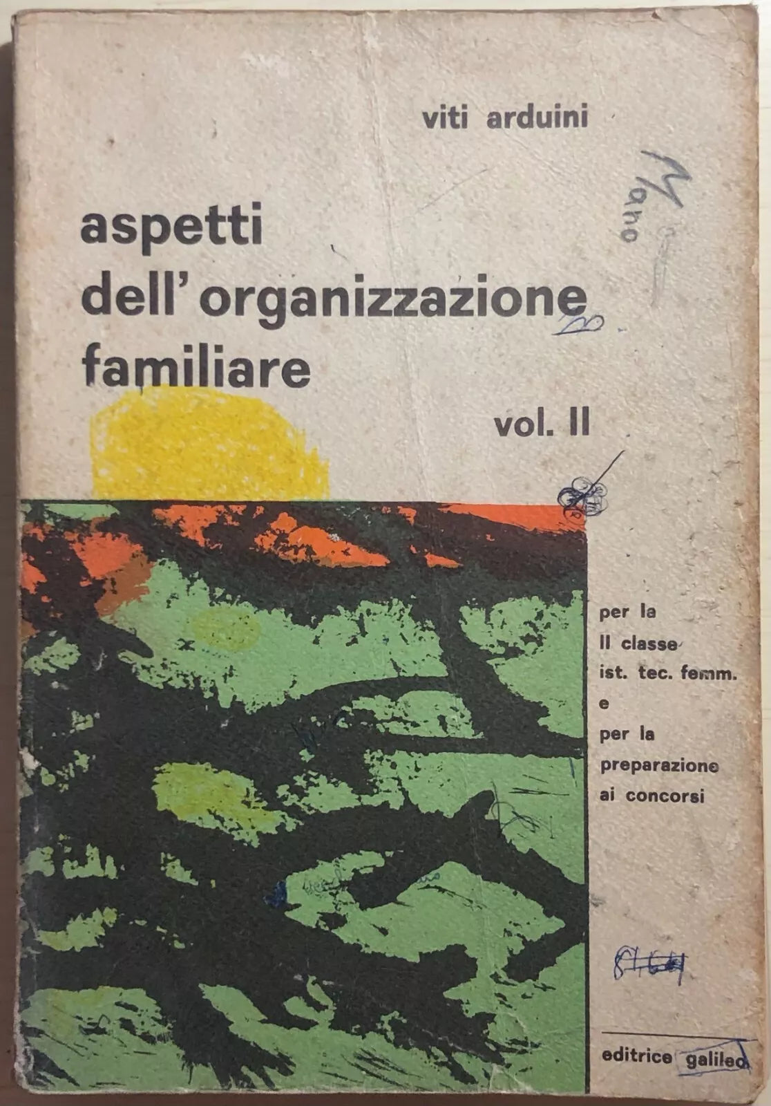 Aspetti dell’organizzazione familiare Vol. II di Viti Arduini, Editrice Galileo