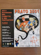 Prato 2001, XXIV rassegna del fumetto e del fantastico - Il Penny - 2001 - AR