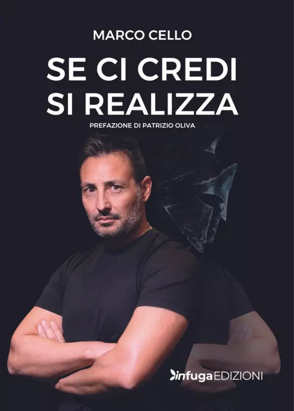 Se ci credi si realizza di Marco Cello