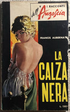 La calza nera di Francis Aubernay, 1965, I Racconti Dell’Angoscia